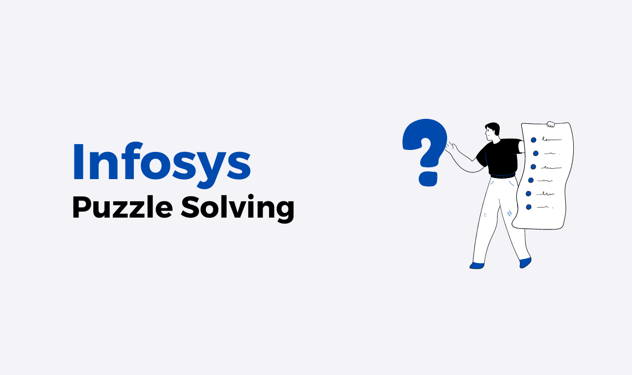 Infosys Puzzle Solving Previous Year Questions